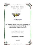 Ảnh hưởng của các thăng giáng chân không điện từ trong tương tác giữa nguyên tử với trường đã được lượng tử hóa   luận văn thạc sỹ vật lý 