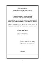 A study of textual equivalence in dang thuy trams diary and its translation version = phân tích phép dịch tương đương ở cấp độ văn bản trong nhật ký đặng thuỳ trâm và bản dịch của nó 