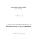 An investigation into difficulties in learning english listeing skill at tan ky high school   master's thesis in education 