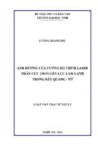 Ảnh hưởng của cường độ chùm laser phân cực tròn lên lực làm lạnh trong bẫy quang   từ   luận văn thạc sỹ vật lý 