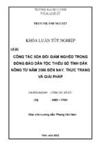 Công tác xóa đói giảm nghèo trong đồng bào dân tộc thiểu số tỉnh đắk nông từ 2006 đến nay. thực trạng và giải pháp   