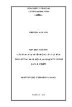 Dạy học chương  cân bằng và chuyển động của vật rắn  vật lí 10 thpt theo hướng phát hiện và giải quyết vấn đề   