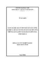 Đánh giá hiệu quả sử dụng đất sản xuất nông nghiệp và đề xuất hướng sử dụng đất bền vững trên địa bàn xã diễn thành, huyện diễn châu, tỉnh nghệ an