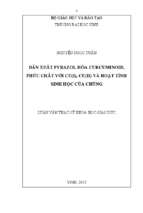 Dãn xuất pyrazol hóa curcuminoid, phức chất với cu(i), cu(ii) và hoạt tính sinh học của chúng   luận văn thạc sỹ hóa học 