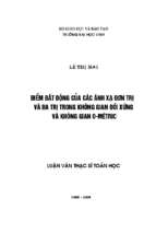 Điểm bất động của các ánh xạ đơn trị và đa trị trong không gian đối xứng và không gian o mêtric 