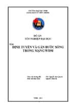 Định tuyến và gán bước sóng trong mạng wdm   