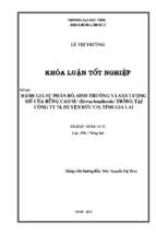 Đánh giá sự phân bố, sinh trưởng và sản lượng mủ của rừng cao su (hevea brasilensis) trồng tại công ty 74, huyện đức cơ, tỉnh gia lai   