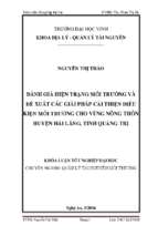 Đánh giá hiện trạng môi trường và đề xuất các biện pháp cải thiện điều kiện môi trường cho vùng nông thôn huyện hải lăng, tỉnh quảng trị