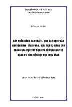 Góp phần nâng cao chất lượng dạy học phần nguyên hàm   tích phân, giải tích 12 nâng cao thông qua việc xây dựng và sử dụng một số dạng phương tiện dạy học trực quan 