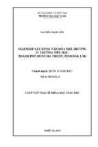 Giải pháp xây dựng văn hóa nhà trường ở trường tiểu học thành phố buôn ma thuột, tỉnh đắk lắk