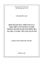 Hình thành, phát triển năng lực nhận thức con người và xã hội cho học sinh trung học phổ thông qua dạy học văn học việt nam trung đại   