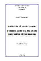 Kế toán chi phí sản xuất và tính giá thành sản phẩm tại công ty cổ phần phát triển khoáng sản 4   