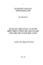 Khảo sát khả năng tách tín hiệu theo cường độ vào của bộ liên kết phi tuyến bốn cổng