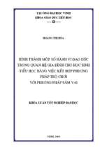 Hình thành một số hành vi đạo đức trong quan hệ gia đình cho học sinh tiểu học bằng việc kết hợp phương pháp trò chơi với phương pháp sắm vai 