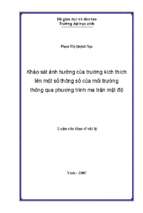 Khảo sát ảnh hưởng của trường kích thích lên một số thông số của môi trường thông qua phương trình ma trận mật độ 