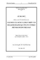 Giải pháp xây dựng và phát triển văn hóa kinh doanh tại công ty cổ phần dệt may hoàng thị loan 