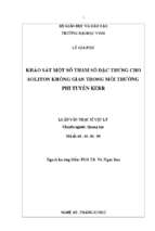 Khảo sát ảnh hưởng của các tham số sợi quang lên soliton không gian   luận văn thạc sỹ vật lý 