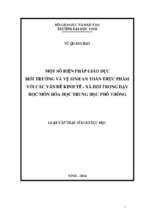 Một số biện pháp giáo dục môi trường và vệ sinh an toàn thực phẩm với các vấn đề kinh tế   xã hội trong dạy học môn hóa học trung học phổ thông   