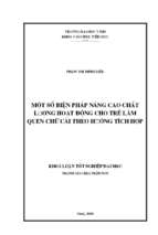 Một số biện pháp nâng cao chất lượng hoạt động cho trẻ mẫu giáo lớn làm quen chữ cái theo hướng tích hợp chủ đề 