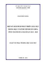 Một số giải pháp phát triển giáo dục trung học cơ sở huyện hoằng hóa, tỉnh thanh hoasgiai đoạn 2013   2020 