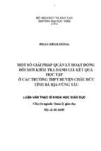 Một số giải pháp quản lí hoạt động đổi mới kiểm tra, đánh giá kết quả học tập ở các trường thpt huyện châu đức, tỉnh bà rịa   vũng tàu 