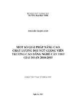 Một số giải pháp nâng cao chất lượng đội ngũ giảng viên trường cao đẳng nghề cần thơ giai đoan 2010   2015   