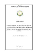 Đánh giá thực trạng tuân thủ bảng kiểm an toàn phẫu thuật tại khoa gây mê 2 trung tâm gây mê & hồi sức bệnh viện hữu nghị việt đức năm 2021