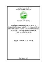 Nghiên cứu bệnh viêm ruột hoại tử ở đàn gà của trạm nghiên cứu chăn nuôi gà phổ yên (thuộc trung tâm nghiên cứu gia cầm thụy phương) và thử nghiệm phác đồ điều trị bệnh