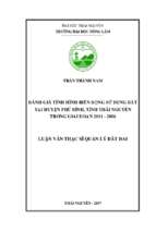 Đánh giá tình hình biến động sử dụng đất tại huyện phú bình, tỉnh thái nguyên trong giai đoạn 2011   2016