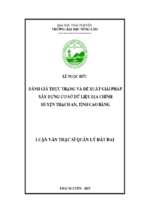 Đánh giá thực trạng và đề xuất giải pháp xây dựng cơ sở dữ liệu địa chính huyện thạch an, tỉnh cao bằng