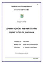 Báo cáo thực tập lập trình hệ thống web trên nền tảng golang và onflow blockchain