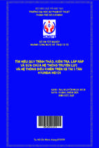 Tìm hiểu quy trình tháo, kiểm tra, lắp ráp và sửa chữa hệ thống truyền lực và hệ thống điều khiển trên xe tải 5 tấn hyundai hd120 ngành công nghệ kỹ thuật ô tô