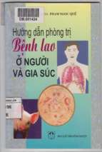 Hướng dẫn phòng trị bệnh lao ở người và gia súc