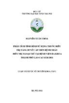 Phân tích tình hình sử dụng thuốc điều trị tăng huyết áp trên bệnh nhân điều trị ngoại trú tại bệnh viện đa khoa thành phố lào cai năm 2021