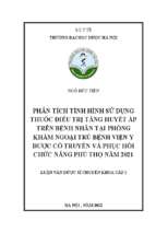 Phân tích tình hình sử dụng thuốc điều trị tăng huyết áp trên bệnh nhân tại phòng khám ngoại trú bệnh viện y dược cổ truyền và phục hồi chức năng phú thọ năm 2021