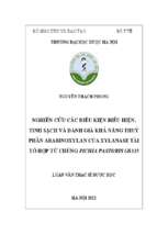 Nghiên cứu các điều kiện biểu hiện, tinh sạch và đánh giá khả năng thủy phân arabinoxylan của xylanase tái tổ hợp từ chủng pichia pastoris gs115
