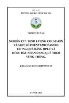 Nghiên cứu định lượng coumarin và một số phenylpropanoid trong quế bằng hplc và bước đầu nhận dạng quế theo vùng trồng