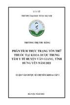 Phân tích thực trạng tồn trữ thuốc tại khoa dược trung tâm y tế huyện văn giang, tỉnh hưng yên năm 2021