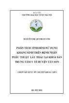 Phân tích tình hình sử dụng kháng sinh trên bệnh nhân phẫu thuật lấy thai tại khoa sản trung tâm y tế huyện tân sơn