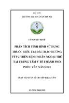 Phân tích tình hình sử dụng thuốc điều trị đái tháo đường tuýp 2 trên bệnh nhân ngoại trú tại trung tâm y tế thành phố phúc yên năm 2021