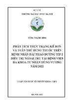 Phân tích thực trạng kê đơn và tuân thủ dùng thuốc trên bệnh nhân đái tháo đường tuýp 2 điều trị ngoại trú tại bệnh viện đa khoa tư nhân hùng vương năm 2022