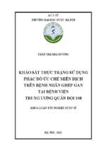 Khảo sát thực trạng sử dụng phác đồ ức chế miễn dịch trên bệnh nhân ghép gan tại bệnh viện trung ương quân đội 108