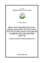 Phân tích tình hình sử dụng kháng sinh điều trị điều trị viêm phổi mắc phải cộng đồng cho trẻ em tại bệnh viện sản nhi tỉnh lào cai