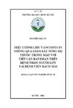 Hiệu chỉnh liều vancomycin thông qua giám sát nồng độ thuốc trong máu với tiếp cận bayesian trên bệnh nhân người lớn tại bệnh viện bạch mai