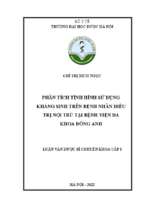 Phân tích tình hình sử dụng kháng sinh trên bệnh nhân điều trị nội trú tại bệnh viện đa khoa đông anh