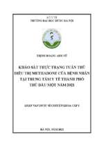 Khảo sát thực trạng tuân thủ điều trị methadone của bệnh nhân tại trung tâm y tế thành phố thủ dầu một năm 2021