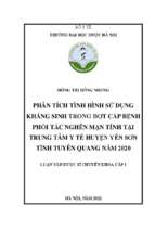 Phân tích tình hình sử dụng kháng sinh trong đợt cấp bệnh phổi tắc nghẽn mạn tính tại trung tâm y tế huyện yên sơn tỉnh tuyên quang năm 2020