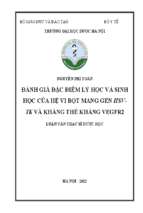 Đánh giá đặc điểm lý học và sinh học của hệ vi bọt mang gen hsv   tk và kháng thể kháng vegfr2