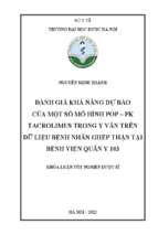 Đánh giá khả năng dự báo của một số mô hình pop   pk tacrolimus trong y văn trên dữ liệu bệnh nhân ghép thận tại bệnh viện quân y 103