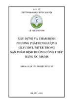 Xây dựng và thẩm định phương pháp định lượng glycidyl ester trong sản phẩm dinh dưỡng công thức bằng gc msms